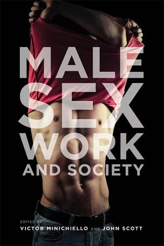 Male Sex Work and Society (Hardback)