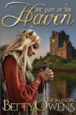 The Lady of the Haven; A Jael of Rogan Novel (Paperback)