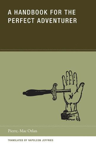 A Handbook for the Perfect Adventurer (Paperback)