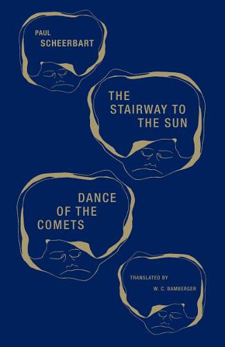 The Stairway to the Sun & Dance of the Comets (Paperback)
