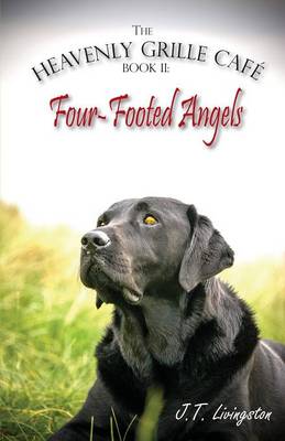 Four-Footed Angels Heavenly Grille Cafe Book 2 (Paperback)