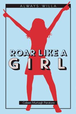 Roar Like A Girl (Paperback)