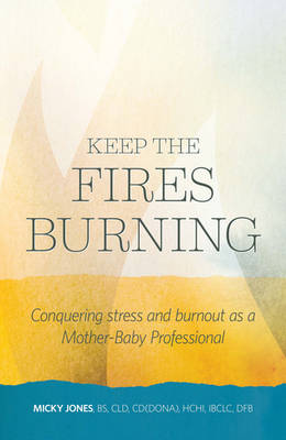 Keep the Fires Burning (Paperback)
