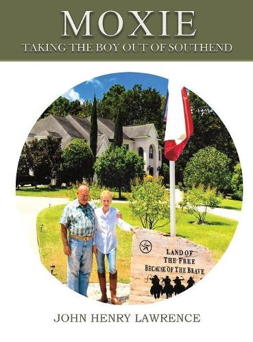Moxie: Taking the Boy Out of Southend (Hardback)
