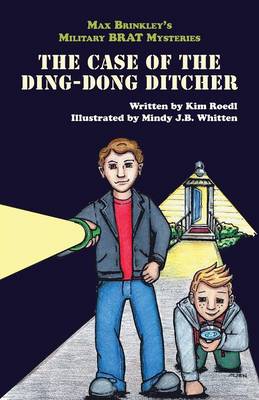 Max Brinkley: The Case of the Ding-Dong Ditcher (Paperback)