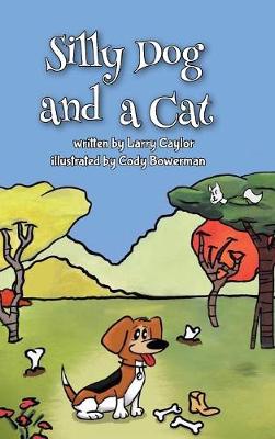 Silly Dog and a Cat (Hardback)