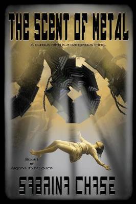 The Scent of Metal (Paperback)