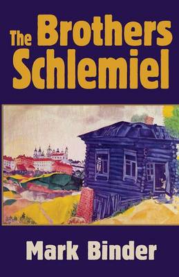 The Brothers Schlemiel (Paperback)
