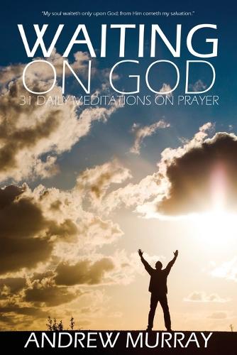 Waiting on God by Andrew Murray (Paperback)