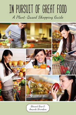 In Pursuit of Great Food: A Plant-based Shopping Guide (Paperback)