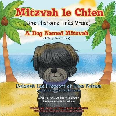 Mitzvah le Chien: Une Histoire Tres Vraie (Paperback)