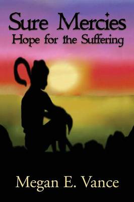 Sure Mercies: Hope for the Suffering (Paperback)
