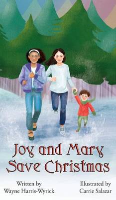 Joy and Mary Save Christmas (Hardback)