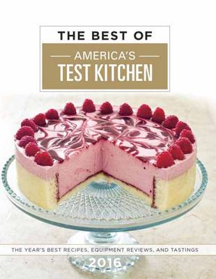 The Best Of America's Test Kitchen 2016 (Hardback)