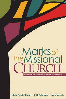 Marks of the Missional Church (Paperback)