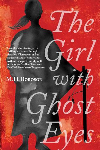 The Girl with Ghost Eyes: The Daoshi Chronicles, Book One (Hardback)