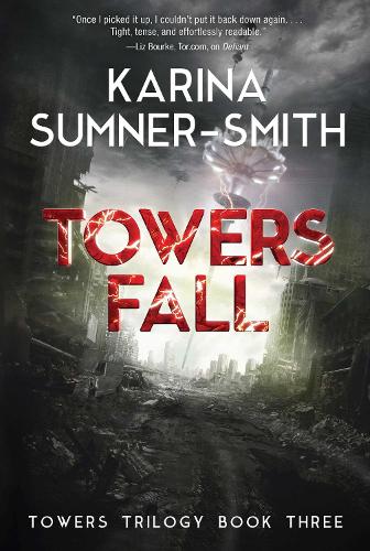 Towers Fall: Towers Trilogy Book Three (Paperback)