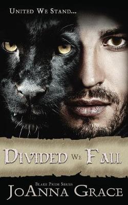 Divided We Fall - Blake Pride 4 (Paperback)