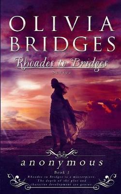 Anonymous - Rhoades to Bridges 1 (Paperback)