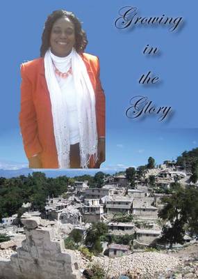 Growing in the Glory (Paperback)
