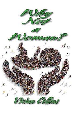 Why Not a Woman? (Paperback)