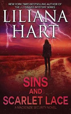 Sins and Scarlet Lace - MacKenzie Security 4 (Paperback)
