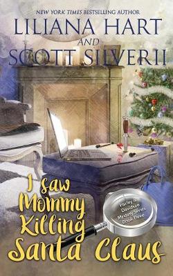 I Saw Mommy Killing Santa Claus (Book 3) - Harley and Davidson Mystery 3 (Paperback)