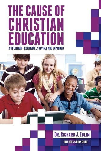 The Cause of Christian Education (Paperback)