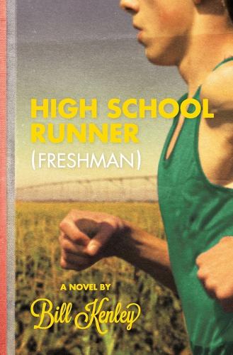 High School Runner: Freshman (Paperback)