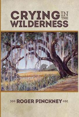 Crying in the Wilderness (Hardback)
