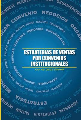 Estrategias de Ventas Por Convenios Institucionales (Hardback)