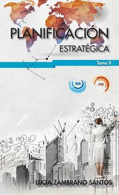 Planificacion Estrategica Tomo II (Hardback)