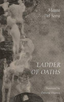 Ladder of Oaths: Poems, Aphorisms, & Other Things (Paperback)