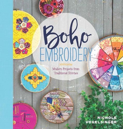 Boho Embroidery: Modern Projects from Traditional Stitches (Paperback)