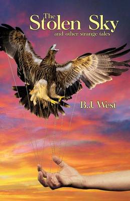 The Stolen Sky and Other Strange Tales (Paperback)