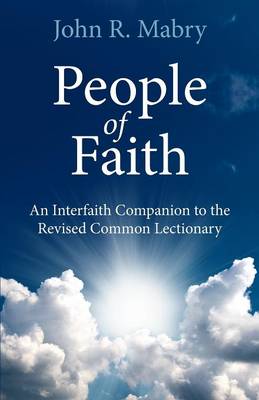 People of Faith: An Interfaith Companion to the Revised Common Lectionary (Paperback)