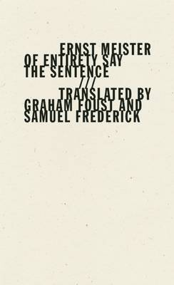 Of Entirety Say the Sentence (Paperback)