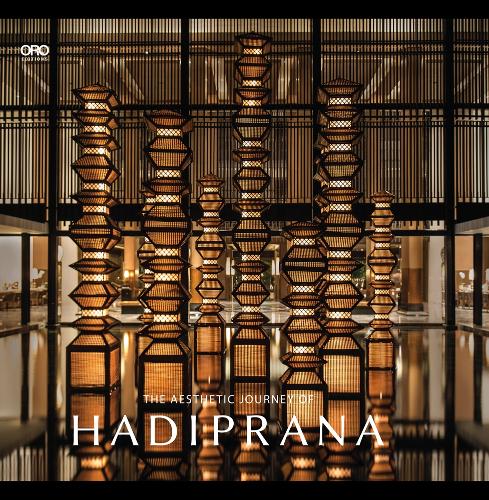 The Aesthetic Journey of Hadiprana (Hardback)