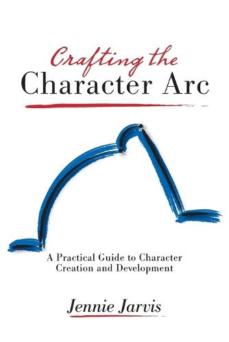 Crafting the Character ARC (Paperback)