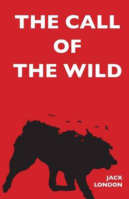 The Call of the Wild (Paperback)