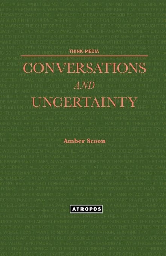 Conversations and Uncertainty - Think Media (Paperback)
