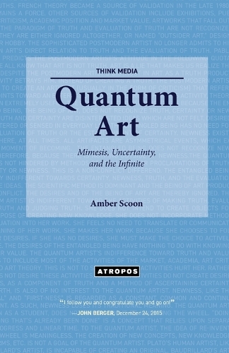 Quantum Art: Mimesis, Uncertainty, and the Infinite - Think Media (Paperback)