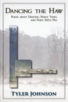 Dancing the Haw (Paperback)