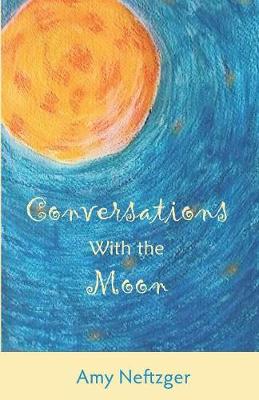 Conversations with the Moon (Paperback)