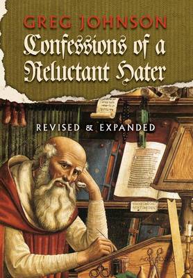 Confessions of a Reluctant Hater (Hardback)