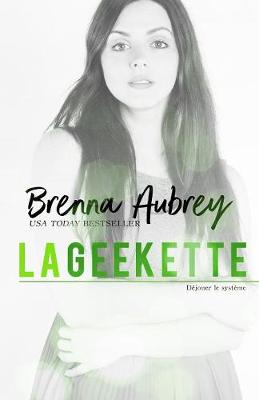 La Geekette - D jouer Le Syst me (Paperback)
