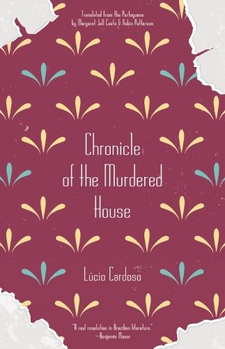 Chronicle Of The Murdered House (Paperback)