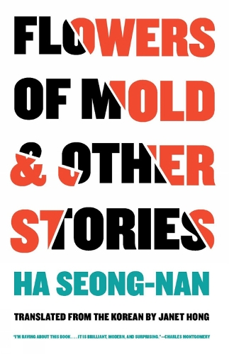 Flowers Of Mold & Other Stories (Paperback)