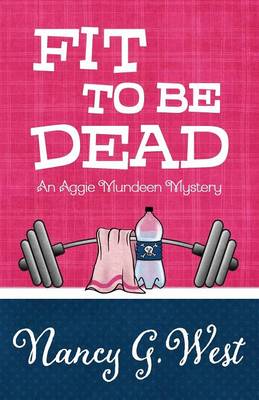 Fit to Be Dead (Paperback)
