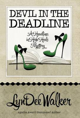 Devil in the Deadline (Hardback)